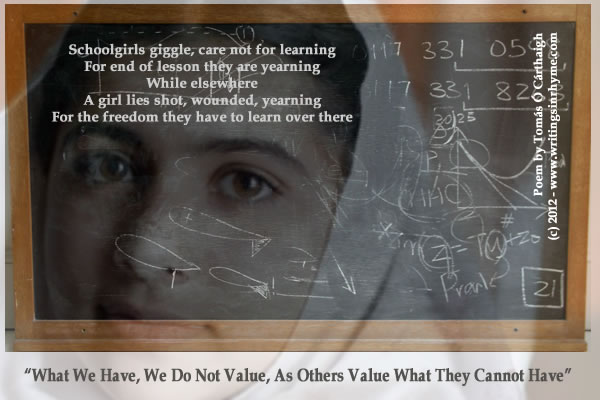 â€œWhat We Have, We Do Not Value, As Others Value What They Cannot Haveâ€